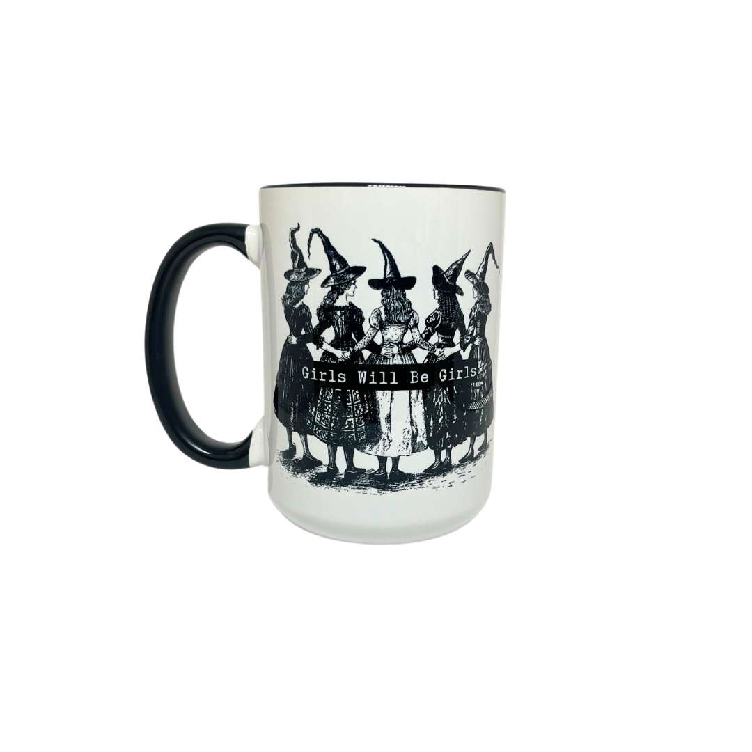 Girls Will Be Girls Mug